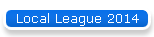 Local League 2014